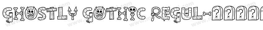 Ghostly Gothic Regul字体转换